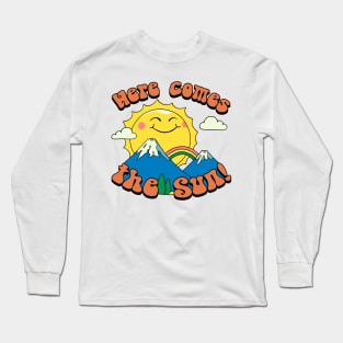 Here Comes the Sun Long Sleeve T-Shirt